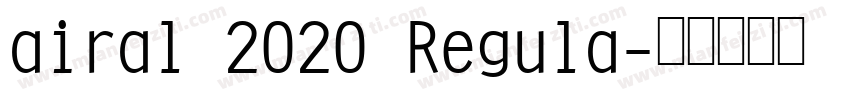 airal 2020 Regula字体转换